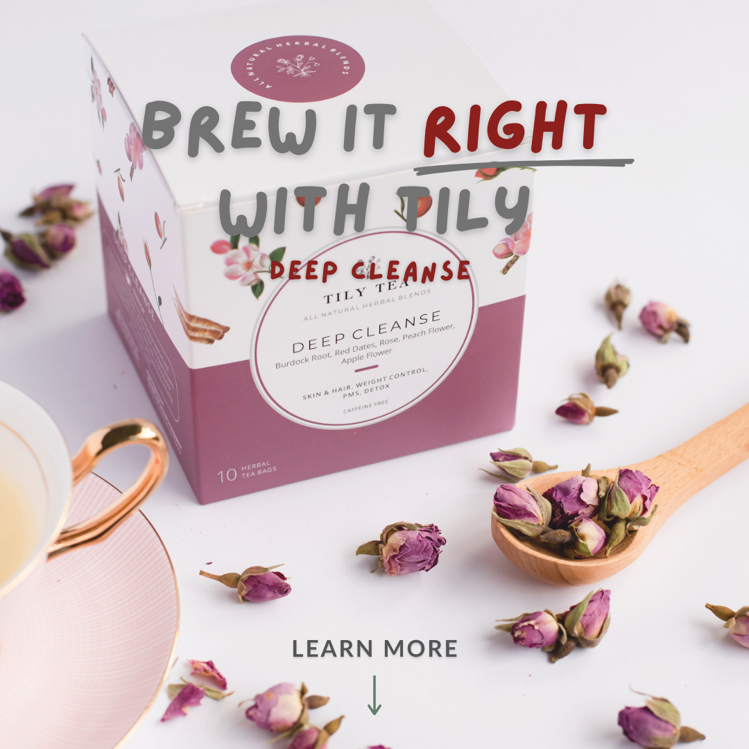 BREW it RIGHT with TILY Deep Cleanse Tily Tea