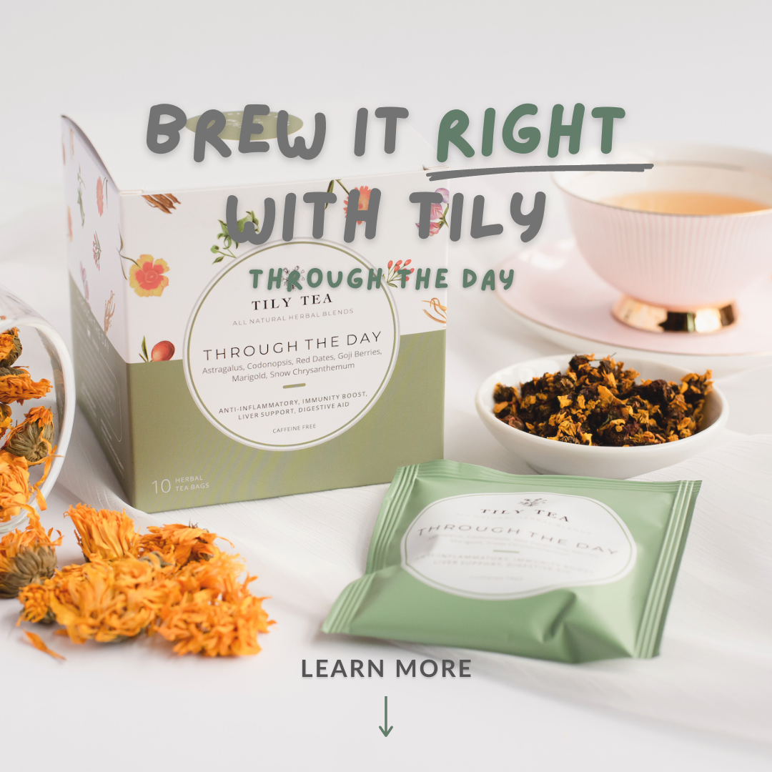 BREW it RIGHT with TILY Through The Day Tily Tea